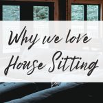 Why we love House Sitting